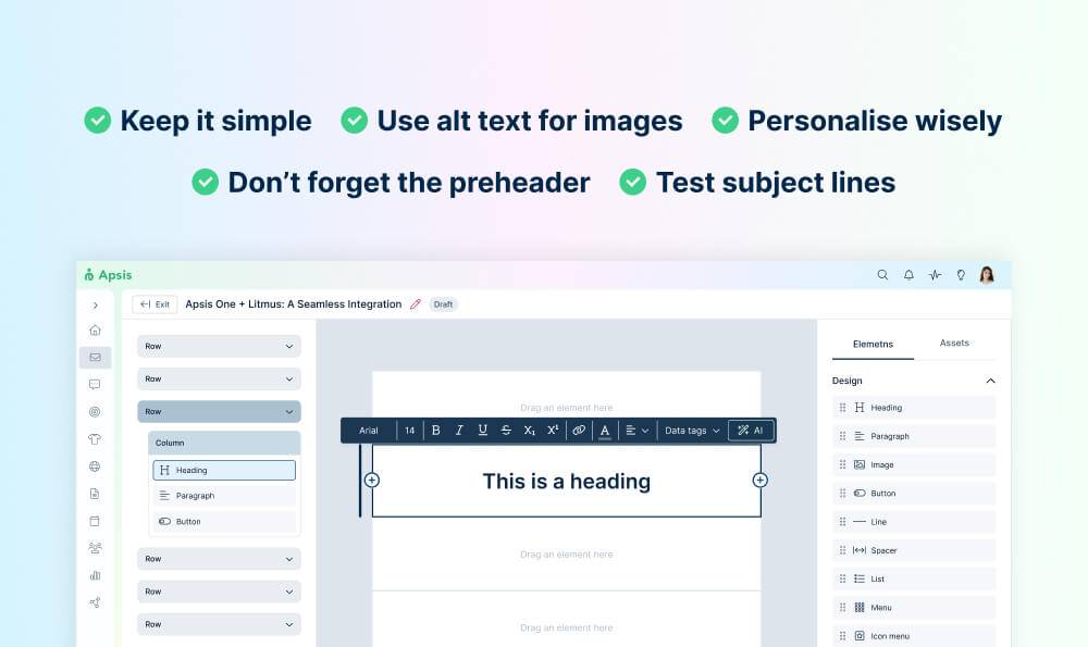 Keep it simple, Use alt text, Peronalise wisely, dont forget preheader.