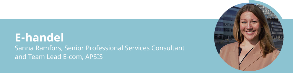 Sanna Ramfors – Senior Professional Services Consultant.